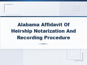 Alabama Affidavit of Heirship Filing Guide