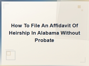 Alabama Affidavit of Heirship Without Probate