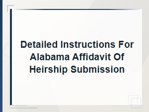 How to File an Alabama Affidavit of Heirship