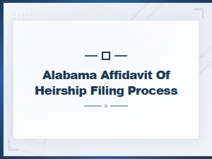 Filing an Affidavit of Heirship in Alabama